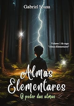 Capa de Almas Elementares: O Poder Das Almas