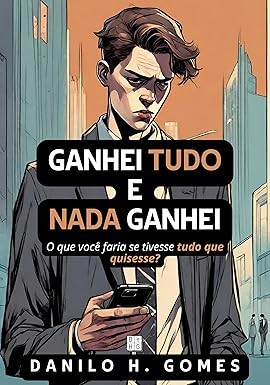 Capa de Ganhei Tudo E Nada Ganhei