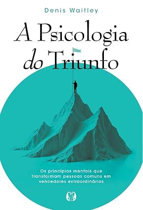 Capa de A Psicologia Do Triunfo